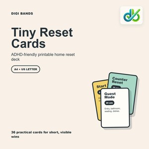 May include: A set of Tiny Reset Cards by Digi Bands, an ADHD-friendly printable home reset deck. The cards are white, yellow, and light green with black text. The text includes 'Guest Mode', 'Counter Reset', and 'Start'. Includes 36 cards for A4 and US Letter.