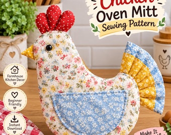 Chicken Oven Mitt Sewing Pattern PDF, Chicken Pot Holder Pattern, Printable Quilted Sewing Pattern, Farmhouse Kitchen DIY, A4 US Letter A0