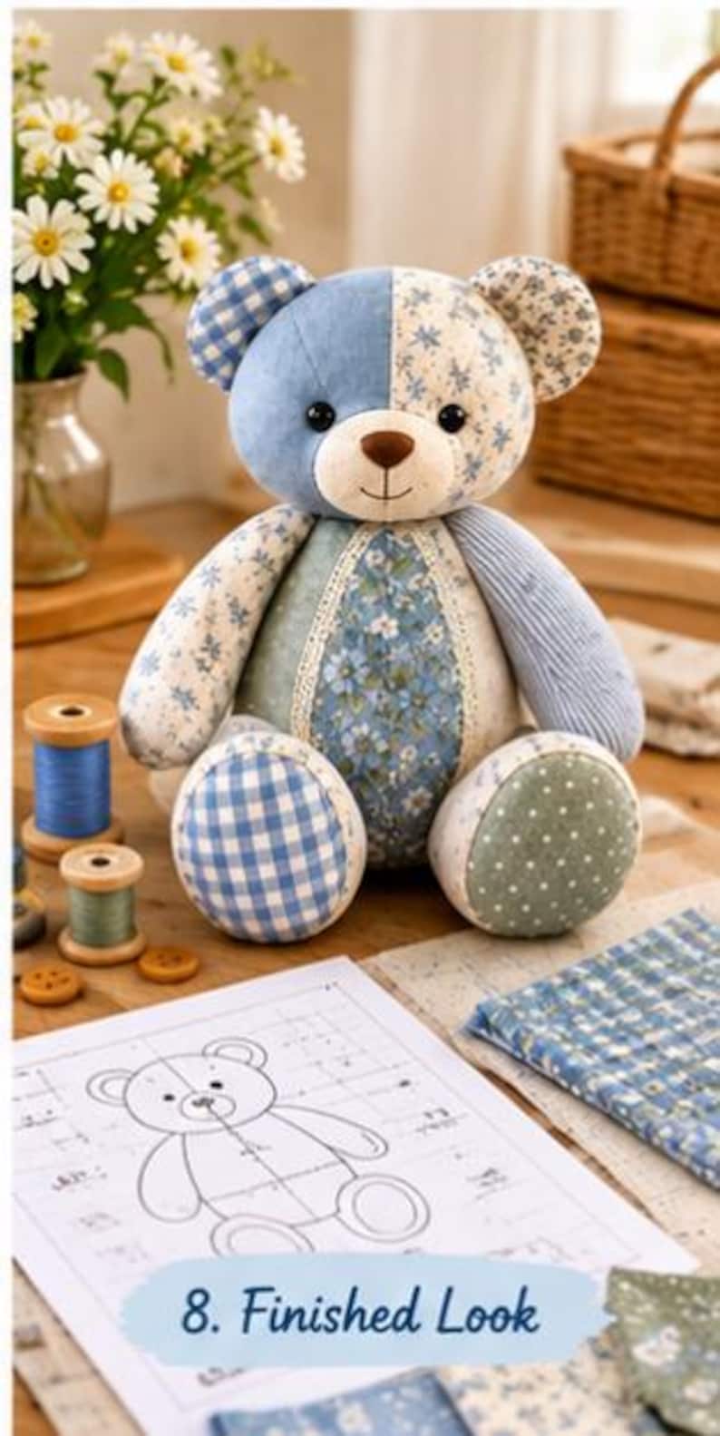 May include: A patchwork teddy bear constructed from various blue, white, and green fabrics featuring floral, gingham, and polka dot patterns. The bear has a brown nose, black eyes, and a stitched mouth. A paper pattern labelled 8. Finished Look is visible.