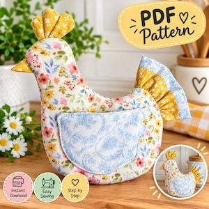 May include: A stuffed fabric chicken toy featuring a white base with a colorful floral print in shades of pink, yellow, and blue. The chicken has a yellow comb and beak, a blue patterned wing patch, and a ruffled yellow and blue tail. Text reads PDF Pattern.