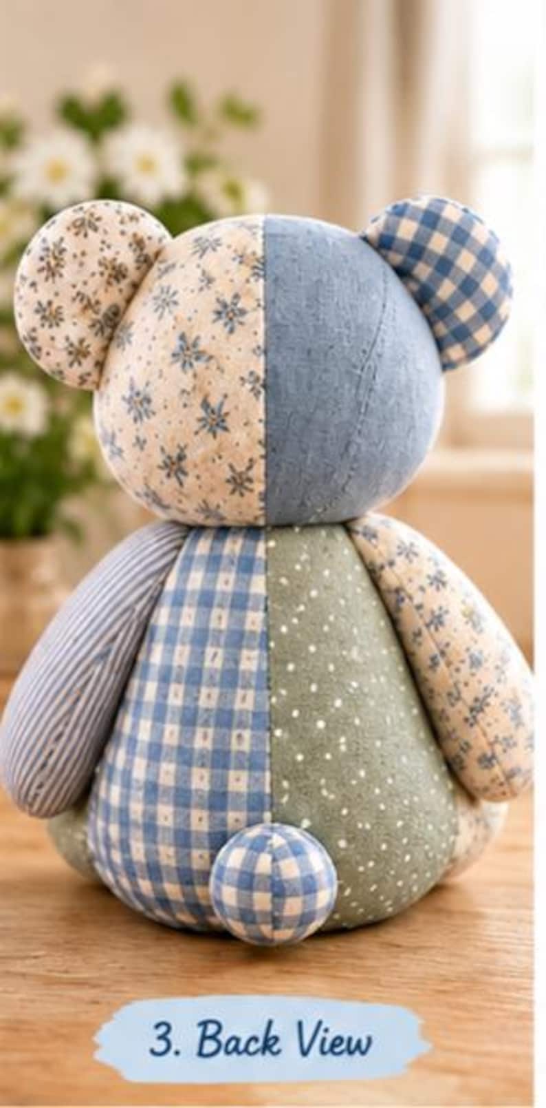 May include: A stuffed bear toy shown from the back, featuring a patchwork design of various fabrics including blue and white gingham, floral patterns, blue denim, and green fabric with white dots. The text 3. Back View is visible at the bottom.