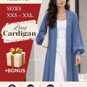 May include: A digital sewing pattern PDF for a long cardigan in sizes XXS to XXL. The image features text including Digital Sewing Pattern PDF, SIZES XXS – XXL, Long Cardigan, +BONUS, and Instant Download, alongside icons for printing and instructions.