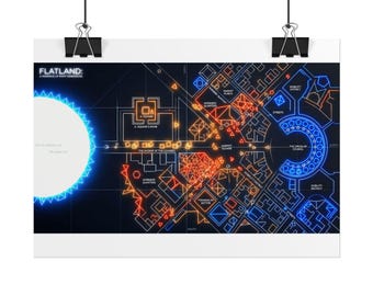 May include: A horizontal poster titled Flatland: A Romance of Many Dimensions, featuring a dark blue map with glowing orange and blue geometric outlines of buildings, streets, and districts, including labels like The Circular Council and A. Square's Home.