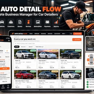 May include: A digital interface for Auto Detail Flow software displayed on a laptop and smartphone, featuring a dashboard for managing car detailing business tasks, vehicle bookings, customer data, and service history with orange and black branding.