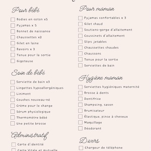 Peut inclure: Une liste de contrôle de maternité imprimée sur un fond rose clair avec du texte noir. La liste est organisée en catégories incluant les articles pour bébé, pour maman, les soins, l'hygiène, les documents administratifs et divers avec des cases.