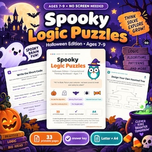 May include: A Spooky Logic Puzzles Halloween Edition workbook for ages 7-9, featuring a central cover page with an owl in a witch hat, surrounded by activity sheets like Write the Short Code and Design Your Own Haunted Tree, with 33 printable pages.