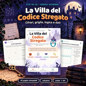 May include: A printable activity book titled La Villa del Codice Stregato featuring Halloween-themed logic puzzles, grids, and ciphers for ages 10-12. The set includes 43 pages, solutions, and is available in A4 and US Letter formats for screen-free play.