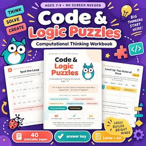 May include: A Code & Logic Puzzles computational thinking workbook for ages 7-9, featuring a central cover with an owl illustration, surrounded by two sample activity pages, colorful icons, and text including 40 printable pages and answer key.