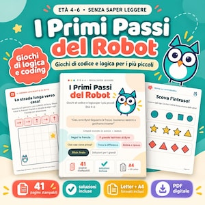 May include: A digital activity book titled I Primi Passi del Robot featuring logic and coding games for children ages 4-6. The cover displays a teal owl character, and the set includes 41 printable pages in A4 and US Letter formats with solutions.