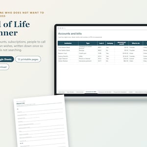 May include: An End of Life Planner digital template featuring a laptop screen displaying an Accounts and bills spreadsheet, alongside a printable About me document. The text includes For anyone who does not want to leave a mess, Excel + Google Sheets, and 13 printable pages.