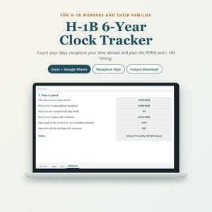 Op de afbeelding: Een digitaal H-1B 6-Year Clock Tracker spreadsheet weergegeven op een laptopscherm. De interface bevat velden voor het bijhouden van datums, het terugvorderen van tijd in het buitenland en het plannen van PERM- en I-140-timing, met knoppen.