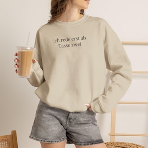 ich rede erst ab Tasse zwei | Sweatshirt Spruch lustig | Kaffee Geschenk | Morgenmuffel Pullover