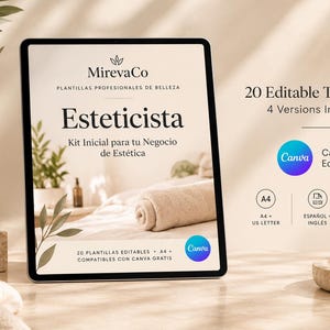 May include: A digital tablet displaying a graphic design template titled MirevaCo Esteticista Kit Inicial para tu Negocio de Estética. The screen shows 20 editable templates, 4 versions included, Canva editable, A4, US Letter, and instant download.