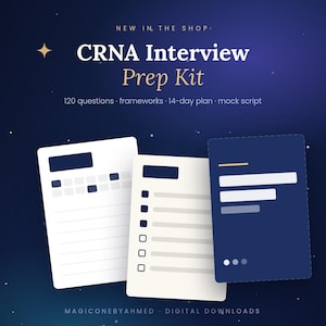 Könnte beinhalten: Ein digitales CRNA-Interview-Vorbereitungsset mit drei Dokumentvorlagen vor einem dunkelblauen Sternenhintergrund. Der Text umfasst NEW IN THE SHOP, CRNA Interview Prep Kit, 120 questions, frameworks, 14-day plan, mock script und MAGICONEBYAHMED.