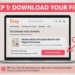 Peut inclure: Un écran d'ordinateur affichant une page Etsy de commandes et avis avec un bouton Download Files. Le texte en haut indique STEP 1: DOWNLOAD YOUR FILES. Une flèche rose pointe vers le bouton et un conseil explique le processus de fichier zip.