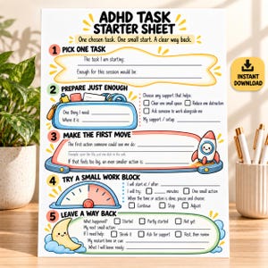 May include: A white ADHD task starter sheet with five numbered sections featuring colorful illustrations of a blue bag, a rocket, a timer, and a crescent moon. The text includes prompts for task planning, preparation, action steps, and reflection.