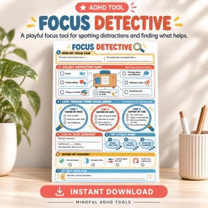 Könnte beinhalten: Ein ausdruckbares ADHS-Arbeitsblatt mit dem Titel Focus Detective, das in sieben nummerierte Abschnitte unterteilt ist. Das Dokument enthält farbige Symbole, Kontrollkästchen und Aufforderungen zur Identifizierung von Ablenkungen, zur Auswahl von Fokus-Linsen und zur Aufgabenplanung.
