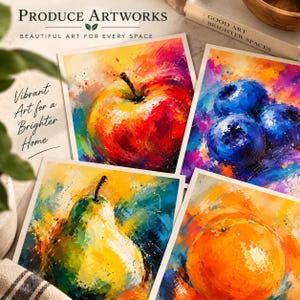 May include: Four square art prints featuring vibrant, expressive paintings of fruit: a red apple, a cluster of blue blueberries, a green pear, and an orange. The prints include text reading Produce Artworks, Beautiful Art for Every Space, and Vibrant Art for a Brighter Home.