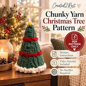 May include: A crochet pattern for a chunky yarn Christmas tree, featuring text that reads Created2Rest, Chunky Yarn Christmas Tree Pattern, PDF Pattern Only, Written Instructions, Video Tutorial Included, and No Needles Required.