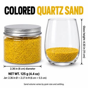 Closed clear jar of Golden Saffron colored quartz sand in a bright yellow, with a silver metal screw lid, next to a stemless wine glass with a layer of the same sand at the bottom. Text: Colored Quartz Sand, Net Wt. 125 g (4.4 oz), jar 2.36 in diameter x 2.17 in high (6 x 5.5 cm), glass height 4.33 in (11 cm), sand volume varies by grain size and settling.
