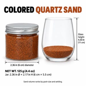 Closed clear jar of Terracotta Clay colored quartz sand with a silver metal screw lid, next to a stemless wine glass with a layer of the same sand at the bottom. Text: Colored Quartz Sand, Net Wt. 125 g (4.4 oz), jar 2.36 in diameter x 2.17 in high (6 x 5.5 cm), glass height 4.33 in (11 cm), sand volume varies by grain size and settling.