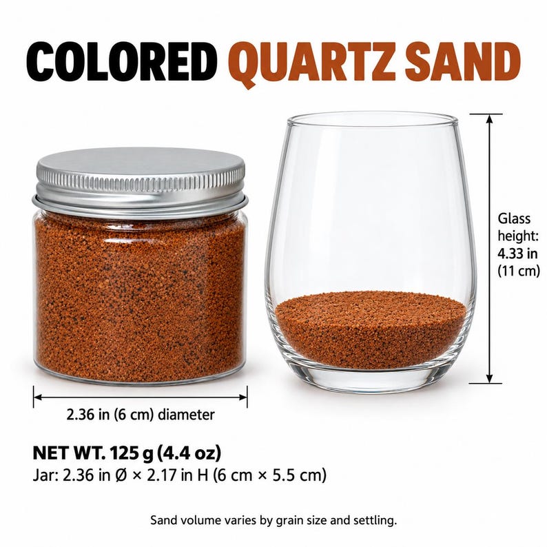 Closed clear jar of Terracotta Clay colored quartz sand with a silver metal screw lid, next to a stemless wine glass with a layer of the same sand at the bottom. Text: Colored Quartz Sand, Net Wt. 125 g (4.4 oz), jar 2.36 in diameter x 2.17 in high (6 x 5.5 cm), glass height 4.33 in (11 cm), sand volume varies by grain size and settling.