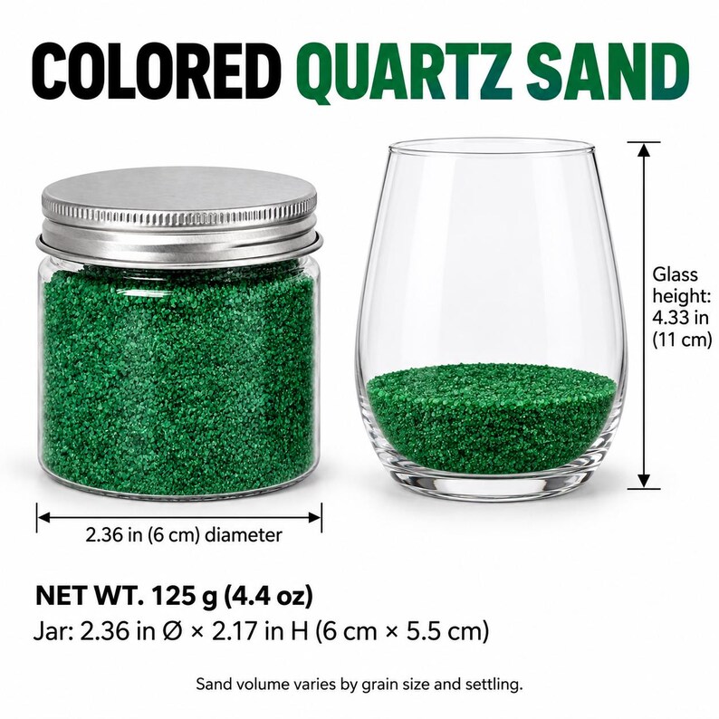 Closed clear jar of bright green colored quartz sand with a silver metal screw lid, next to a stemless wine glass with a layer of the same sand at the bottom. Text: Colored Quartz Sand, Net Wt. 125 g (4.4 oz), jar 2.36 in diameter x 2.17 in high (6 x 5.5 cm), glass height 4.33 in (11 cm), sand volume varies by grain size and settling.