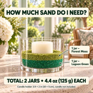 Sand quantity guide showing a glass candle holder with a white pillar candle, filled with two layers of quartz sand, one jar each: Lagoon Green emerald at the bottom and Forest Moss olive green on top. Text: total 2 jars, 4.4 oz (125 g) each, candle holder 10 x 5 cm (3.9 x 2 in), candle not included.