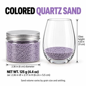 Closed clear jar of Lavender Mist colored quartz sand in a light lavender, with a silver metal screw lid, next to a stemless wine glass with a layer of the same sand at the bottom. Text: Colored Quartz Sand, Net Wt. 125 g (4.4 oz), jar 2.36 in diameter x 2.17 in high (6 x 5.5 cm), glass height 4.33 in (11 cm), sand volume varies by grain size and settling.