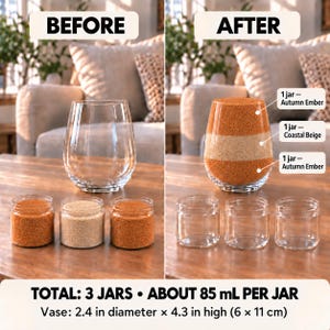 Before and after comparison of a stemless glass vase on a wooden table. Before: the empty vase with three open jars of quartz sand in front of it, two in Autumn Ember orange and one in Coastal Beige. After: the vase filled with three layers, Autumn Ember at the bottom, Coastal Beige in the middle and Autumn Ember on top, with the three empty jars below. Text: total 3 jars, about 85 mL per jar, vase 2.4 in diameter x 4.3 in high (6 x 11 cm).