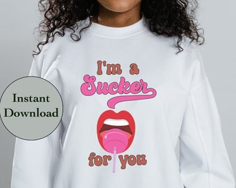 Valentijnsdag Cricut SVG PNG DXF EPS-bestand, ik ben een sukkel voor je Graveerbare Instant Digitale Downloadbestanden, Diy T-Shirt Sublimatie Design