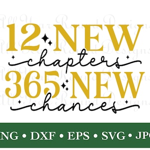 12 nieuwe hoofdstukken 365 nieuwe kansen SVG DXF PNG Eps Jpg-bestand, gelukkig Nieuwjaar 2025 gesneden bestanden voor Cricut, Silhouette, Scan N Cut, doe-het-zelf T-shirt