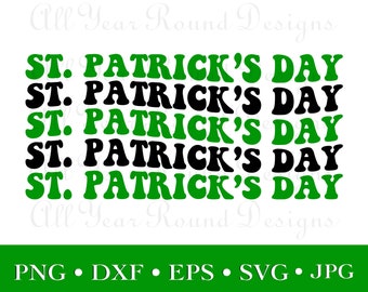 St Patricks Day SVG PNG DXF Eps Jpg Design File, Happy St  Patrick's Day Cut File For Cricut, Cameo, Sublimation Diy T-Shirt