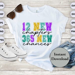 12 nieuwe hoofdstukken 365 nieuwe kansen SVG DXF PNG Eps Jpg-bestand, gelukkig Nieuwjaar 2025 gesneden bestanden voor Cricut, Silhouette, Scan N Cut, doe-het-zelf T-shirt