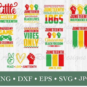 May include: A set of ten digital cut files for crafting and design. The files feature various designs celebrating Juneteenth, including the text "Juneteenth", "Juneteenth Independence Day", "Black Lives Matter", "Juneteenth Vibes Only", "Celebrating Black Freedom", "I Paused My Game to Celebrate Juneteenth", "Little Mister Juneteenth", "Peace Love Juneteenth", and "June 19, 1865".