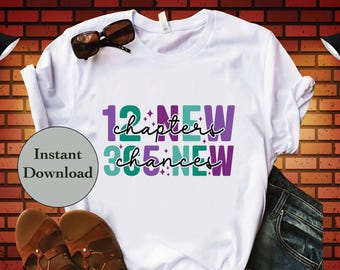 12 New Chapters 365 New Chances SVG DXF PNG Eps Jpg File, Happy New Year 2025 Cut Files For Cricut, Silhouette, Scan N Cut, Diy T-Shirt