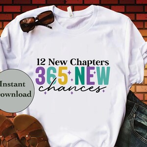 12 nieuwe hoofdstukken 365 nieuwe kansen SVG DXF PNG Eps Jpg-bestand, gelukkig Nieuwjaar 2025 gesneden bestanden voor Cricut, Silhouette, Scan N Cut, doe-het-zelf T-shirt
