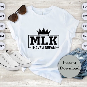MLK SVG PNG Dxf Eps Jpg Datei, Martin Luther King Jr Schneidedateien für Cricut, Silhouette und Sublimation T-Shirt Design
