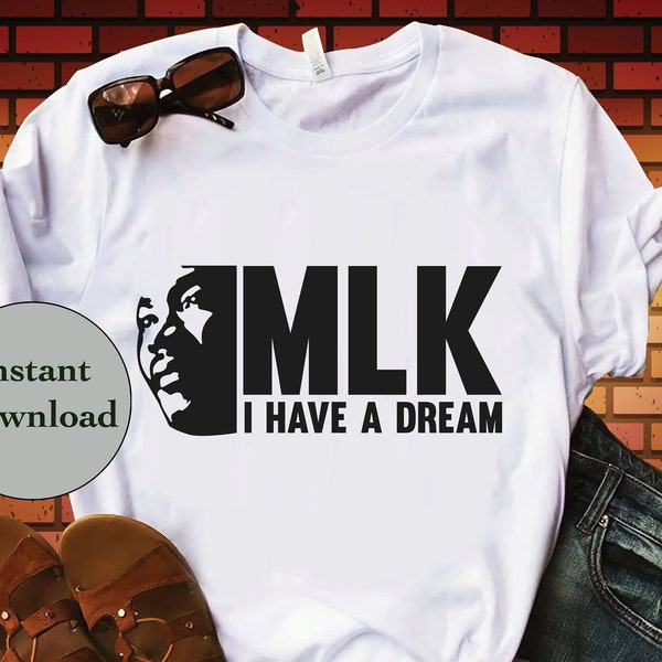 MLK SVG PNG Dxf Eps Jpg Fichier, J’ai un rêve Martin Luther King Fichiers de coupe, Silhouette du Mois de l’histoire des Noirs et conception de T-Shirt Cricut