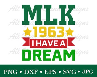 MLK SVG PNG Dxf Eps Jpg File, Martin Luther King Jr Cutting Files For Cricut, Silhouette and Sublimation T-Shirt Design