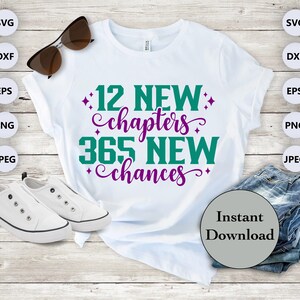 12 nieuwe hoofdstukken 365 nieuwe kansen SVG DXF PNG Eps Jpg-bestand, gelukkig Nieuwjaar 2025 gesneden bestanden voor Cricut, Silhouette, Scan N Cut, doe-het-zelf T-shirt