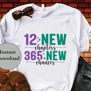 12 nieuwe hoofdstukken 365 nieuwe kansen SVG DXF PNG Eps Jpg-bestand, gelukkig Nieuwjaar 2025 gesneden bestanden voor Cricut, Silhouette, Scan N Cut, doe-het-zelf T-shirt