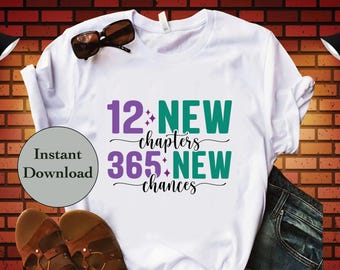 12 New Chapters 365 New Chances SVG DXF PNG Eps Jpg File, Happy New Year 2025 Cut Files For Cricut, Silhouette, Scan N Cut, Diy T-Shirt