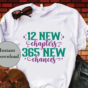 12 nieuwe hoofdstukken 365 nieuwe kansen SVG DXF PNG Eps Jpg-bestand, gelukkig Nieuwjaar 2025 gesneden bestanden voor Cricut, Silhouette, Scan N Cut, doe-het-zelf T-shirt