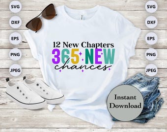 12 New Chapters 365 New Chances SVG DXF PNG Eps Jpg File, Happy New Year 2025 Cut Files For Cricut, Silhouette, Scan N Cut, Diy T-Shirt
