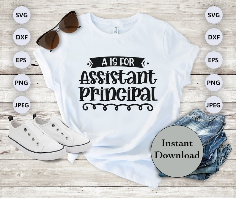 Assistant Principal SVG PNG DXF Eps Jpg File Bundle, Asst Principal Teacher School Cutting Files For Cricut and Silhouette, T-Shirt Design image 2