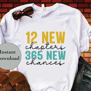 12 nieuwe hoofdstukken 365 nieuwe kansen SVG DXF PNG Eps Jpg-bestand, gelukkig Nieuwjaar 2025 gesneden bestanden voor Cricut, Silhouette, Scan N Cut, doe-het-zelf T-shirt