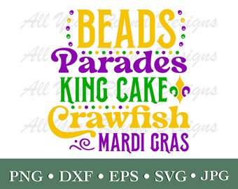 Mardi Gras SVG PNG Jpg DXF Eps Files, Beads Parades King Cake Crawfish Cuttable T-Shirt File, Carnival Cricut, Silhouette, Sublimation Files