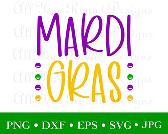 Mardi Gras SVG PNG Jpg DXF Eps File, Mardi Gras Cut Files For Cricut, Silhouette, Sublimation Diy T-Shirt, Instant Download
