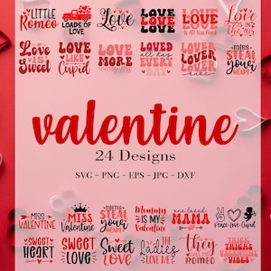 Valentine SVG PNG DXF Eps Jpg File Bundle, Valentines Day Cut Files For Cricut, Silhouette, Sublimation Diy T-Shirt Design, Instant Download